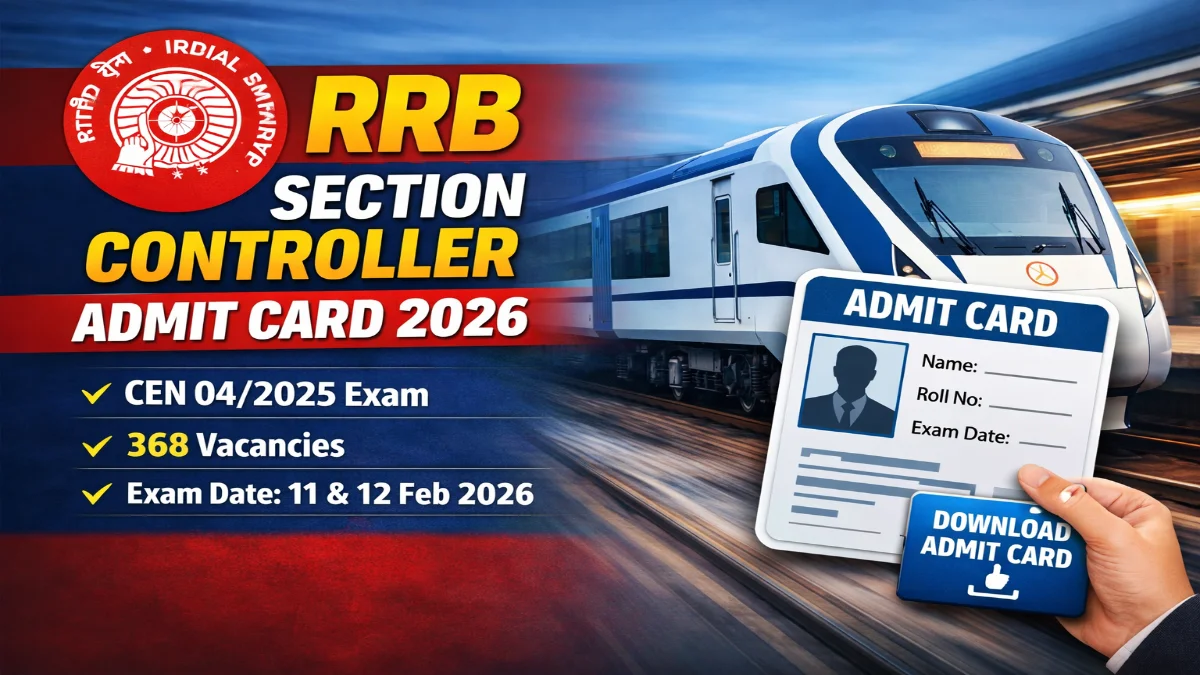 RRB Section Controller Admit Card 2026