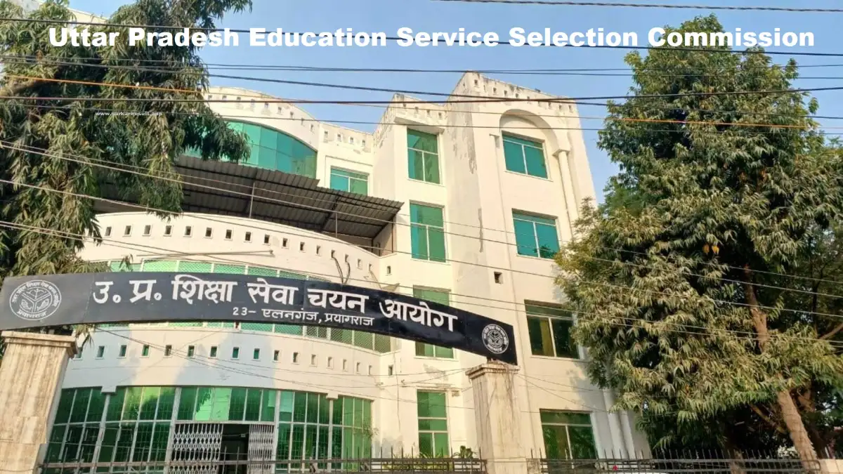 UPESSC - Uttar Pradesh Education Service Selection Commission